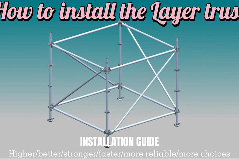 How to install the layer truss