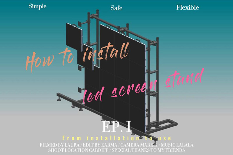 How to install the led screen stand